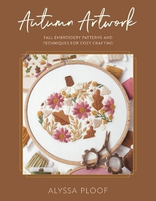 Autumn Artwork - Alyssa Ploof