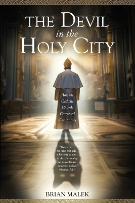 The Devil in the Holy City - Brian Malek