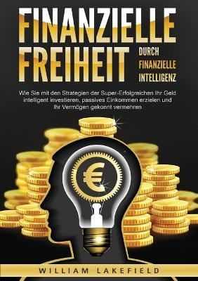 Finanzielle Freiheit durch finanzielle Intelligenz