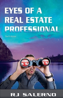 Eyes of a Real Estate Professional