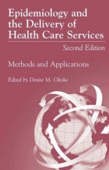 Epidemiology and the Delivery of Health Care Services - Oleske, Denise M.