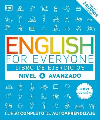 English for Everyone Nivel 4 Avanzado: Libro de ejercicios -  Dk
