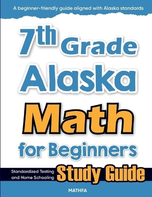 7th Grade Alaska Math for Beginners - Hamid Eslamian