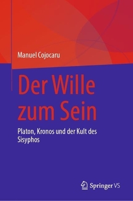 Der Wille zum Sein