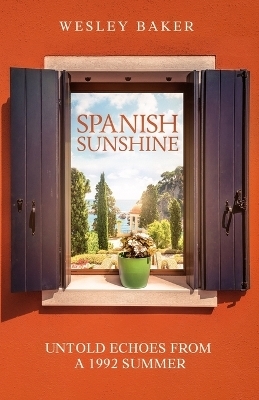 Spanish Sunshine - Wesley Baker