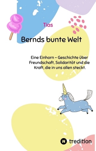 Bernds bunte Welt