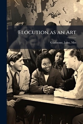 Elocution as an Art