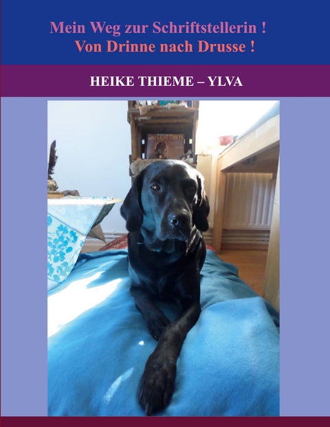 Von Drinne nach Drusse ! - Heike Thieme