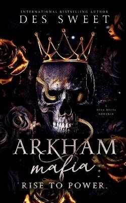 Arkham Mafia - Des Sweet