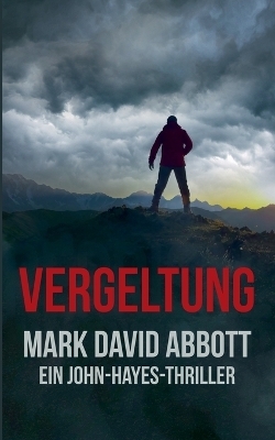 Vergeltung - Mark David Abbott