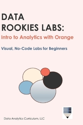 Data Rookies Labs Intro to Analytics with Orange -  Data Analytics Curriculum