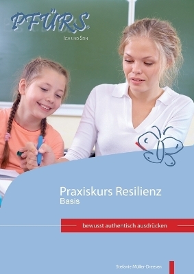 Praxiskurs Resilienz - Basis