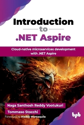 Introduction to .NET Aspire - Naga Santhosh Reddy Vootukuri