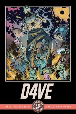 D4VE: IDW Classic Collections - Ryan Ferrier, Valentin Ramon