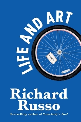 Life and Art - Richard Russo