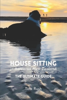 House Sitting in Aotearoa New Zealand
