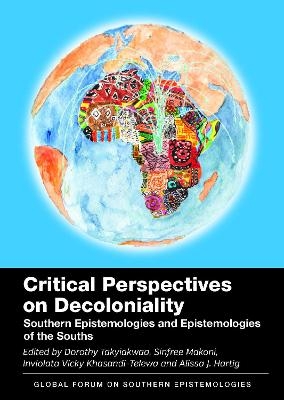 Critical Perspectives on Decoloniality - 