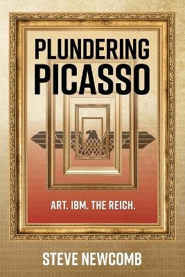 Plundering Picasso