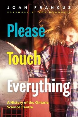 Please Touch Everything