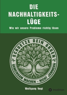Die Nachhaltigkeitslüge