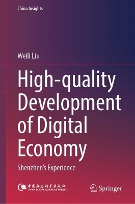 High-quality Development of Digital Economy - Weili Liu