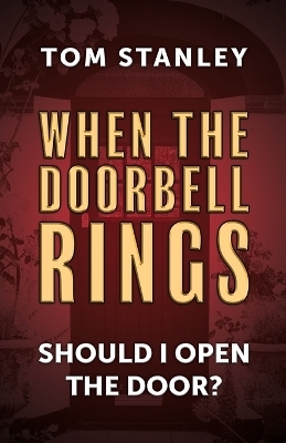 When The Doorbell Rings Should I Open The Door?