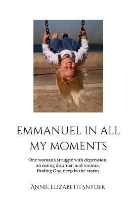 Emmanuel in All My Moments