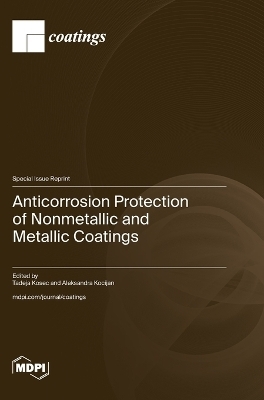 Anticorrosion Protection of Nonmetallic and Metallic Coatings