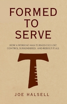 Formed to Serve