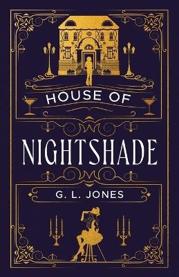 House of Nightshade - G L Jones