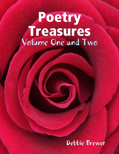 Poetry Treasures - Volume One and Two -  Debbie Brewer