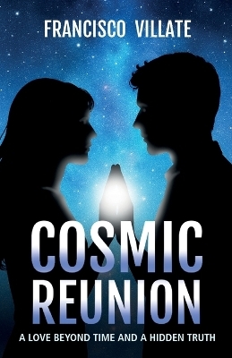 Cosmic Reunion - Francisco Villate