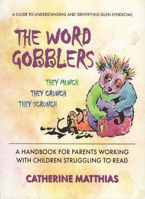 The Word Gobblers - Catherine Matthias