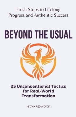 Beyond the Usual - Rashmi Tiwari, Nova Redwood