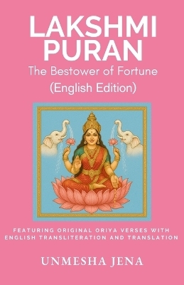 Lakshmi Puran: The Bestower of Fortune (English Edition) (EditionFirst) - Unmesha Jena