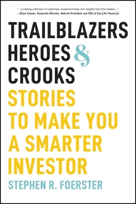 Trailblazers, Heroes, & Crooks