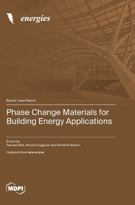 Phase Change Materials for Building Energy Applications