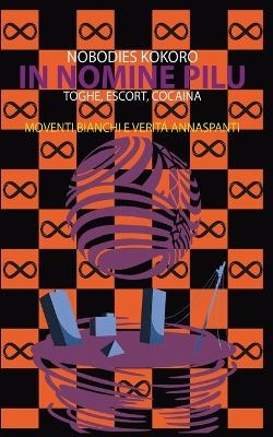 In Nomine Pilu 4 - Nobodies Kokoro