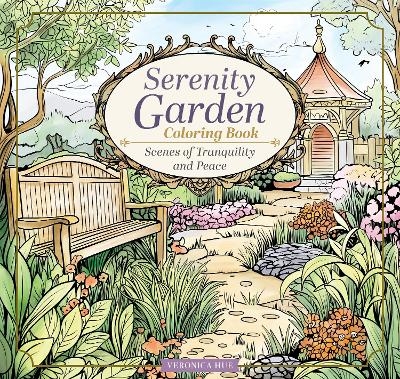 Serenity Garden Coloring Book - Veronica Hue