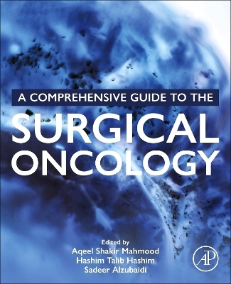 A Comprehensive Guide to the Surgical Oncology - 
