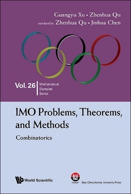 Imo Problems, Theorems, And Methods: Combinatorics