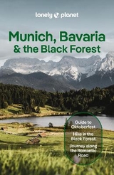 Lonely Planet Munich, Bavaria & the Black Forest - Lonely Planet; Di Duca, Marc; Barbar, Kat; Ham, Anthony; Walker, Kerry
