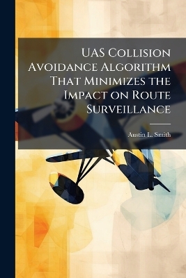 UAS Collision Avoidance Algorithm That Minimizes the Impact on Route Surveillance