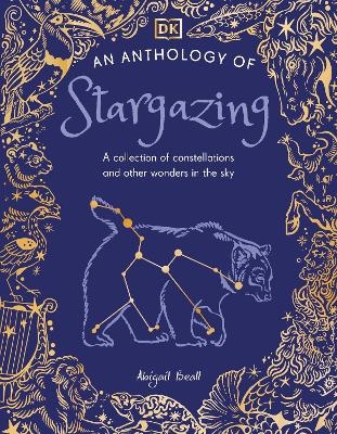 An Anthology of Stargazing -  Dk