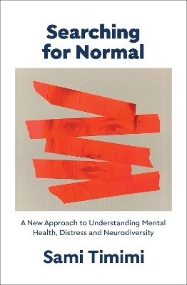 Searching for Normal - Dr Sami Timimi
