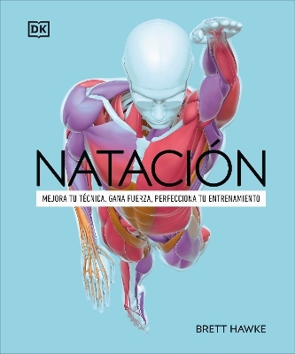 Natacion (Science of Swimming) - Brett Hawke