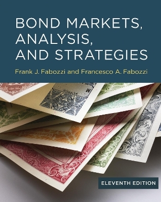 Bond Markets, Analysis, and Strategies, eleventh edition - Frank J. Fabozzi