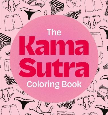 The Kama Sutra Coloring Book -  Dk