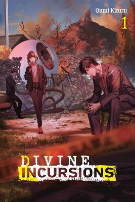 Divine Incursions, Vol. 1 (light novel) - James Balzer, Oumi Kifuru,  Syo5
