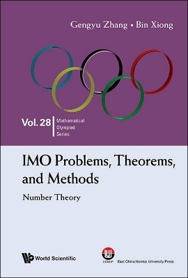Imo Problems, Theorems, And Methods: Number Theory